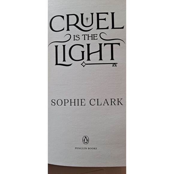 Cruel is the Light, by Sophie Clark - Picture 4 of 7